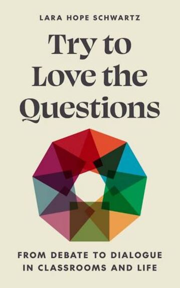 Try to Love the Questions